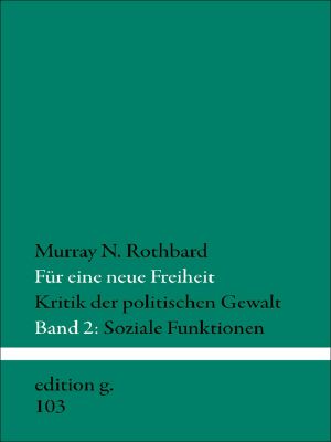 [Für eine neue Freiheit 02] • Soziale Funktionen